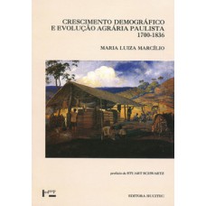 CRESCIMENTO DEMOGRÁFICO E EVOLUÇÃO AGRÁRIA PAULISTA: 1700-1836