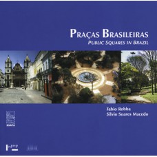 PRAÇAS BRASILEIRAS (PUBLIC SQUARES IN BRAZIL)