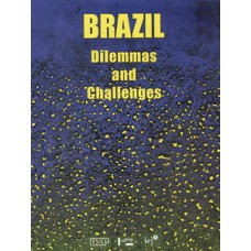 BRAZIL: DILEMMAS AND CHALLENGES