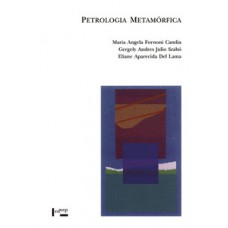 PETROLOGIA METAMÓRFICA: FUNDAMENTOS PARA A INTERPRETAÇÃO DE DIAGRAMAS DE FASE