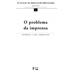 O PROBLEMA DA IMPRENSA