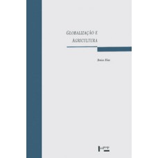 GLOBALIZAÇÃO E AGRICULTURA: A REGIÃO DE RIBEIRÃO PRETO - SP