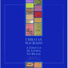 A ETIQUETA DE LIVROS NO BRASIL: SUBSÍDIOS PARA UMA HISTÓRIA DAS LIVRARIAS BRASILEIRAS