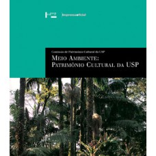 MEIO AMBIENTE: PATRIMÔNIO CULTURAL DA USP