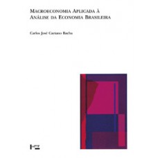 MACROECONOMIA APLICADA À ANÁLISE DA ECONOMIA BRASILEIRA