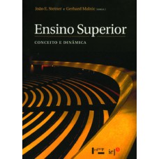 ENSINO SUPERIOR: CONCEITO & DINÂMICA