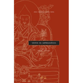 VENTOS DA IMPERMANÊNCIA: UM ESTUDO SOBRE A RESSIGNIFICAÇÃO DO BUDISMO TIBETANO NO CONTEXTO DA DIÁSPORA