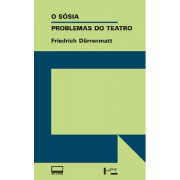 O SÓSIA / PROBLEMAS DO TEATRO