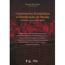 CRESCIMENTO ECONÔMICO E DISTRIBUIÇÃO DE RENDA: PRIORIDADES PARA AÇÃO