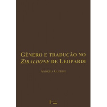 GÊNERO E TRADUÇÃO NO ZIBALDONE DE LEOPARDI