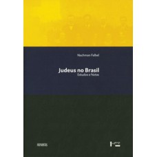 Judeus No Brasil: Estudos E Notas