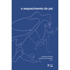 O ESQUECIMENTO DO PAI