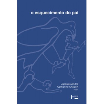 O ESQUECIMENTO DO PAI