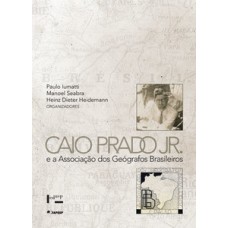 CAIO PRADO JR. E A ASSOCIAÇÃO DOS GEÓGRAFOS BRASILEIROS