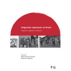 IMIGRANTES JAPONESES NO BRASIL: TRAJETÓRIA, IMAGINÁRIO E MEMÓRIA