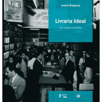 LIVRARIA IDEAL: DO CORDEL À BIBLIOFILIA