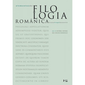 ELEMENTOS DE FILOLOGIA ROMÂNICA VOL. 2: HISTÓRIA INTERNA DAS LÍNGUAS ROMÂNICAS