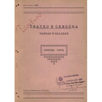 TEATRO E CENSURA: VARGAS E SALAZAR