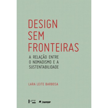 DESIGN SEM FRONTEIRAS: A RELAÇÃO ENTRE O NOMADISMO E A SUSTENTABILIDADE