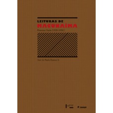 LEITURAS DE MACUNAÍMA: PRIMEIRA ONDA (1928-1936)