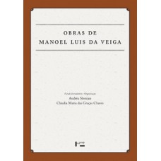 OBRAS DE MANOEL LUIS DA VEIGA