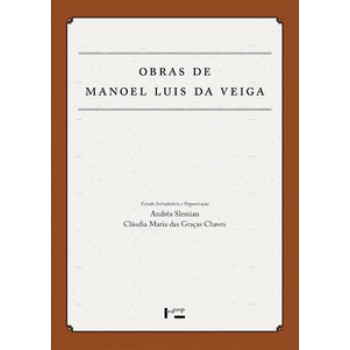 OBRAS DE MANOEL LUIS DA VEIGA