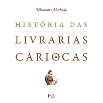 HISTÓRIA DAS LIVRARIAS CARIOCAS