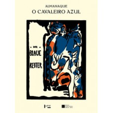 ALMANAQUE O CAVALEIRO AZUL (DER BLAUE REITER)