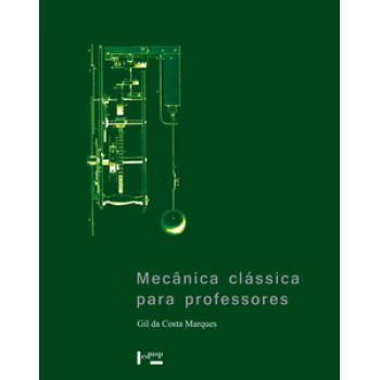 MECÂNICA CLÁSSICA PARA PROFESSORES