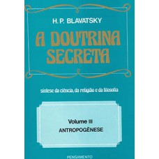 A Doutrina Secreta: Antropogênese