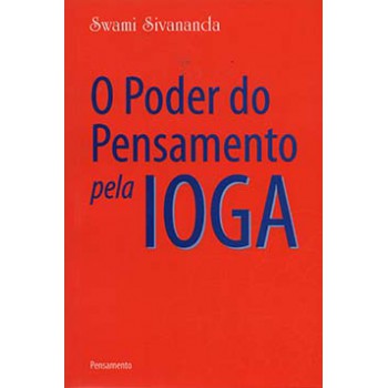 O Poder Do Pensamento Pela Ioga