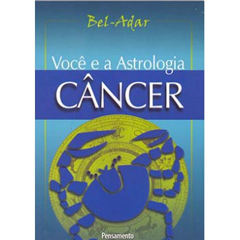 Você E A Astrologia: Câncer