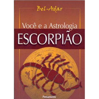 Você E A Astrologia: Escorpião