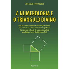 A Numerologia E O Triângulo Divino