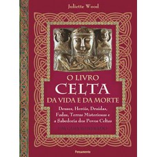 O Livro Celta Da Vida E Da Morte