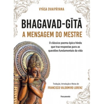 Bhagavad-gita: A Mensagem Do Mestre