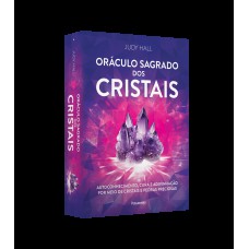 Oráculo Sagrado Dos Cristais - Caixa Com Livro + 50 Cartas: Autoconhecimento, Cura E Adivinhação Por Meio De Cristais E Pedras Preciosas