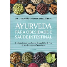 Ayurveda Para Obesidade E Saúde Intestinal