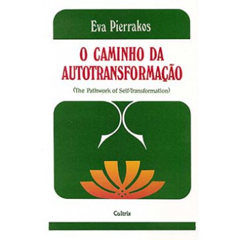 O Caminho Da Autotransformação