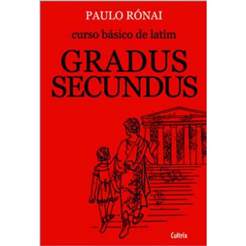 Curso Básico De Latim: Gradus Secundus