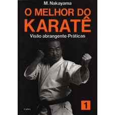 O Melhor Do Karatê: Visão Abrangente - Práticas