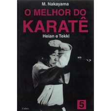 O Melhor Do Karatê: Heian E Tekki