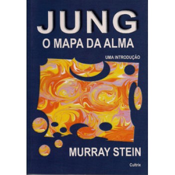 Jung:: O Mapa Da Alma