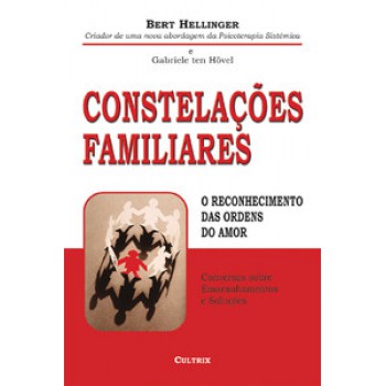 Constelações Familiares: O Reconhecimento Ordens Do