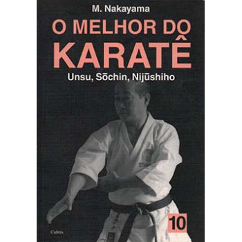 O Melhor Do Karatê: Unsu, Sochin, Nijushiho