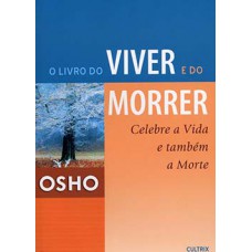 O Livro Do Viver E Do Morrer