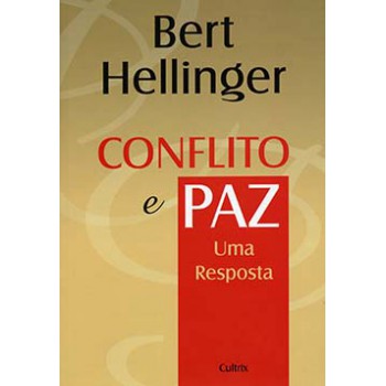 Conflito E Paz: Uma Resposta