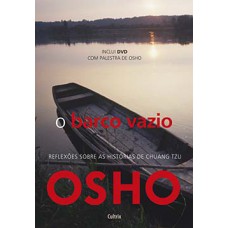 O Barco Vazio: Reflexões Sobre As Histórias De Chuang Tzu