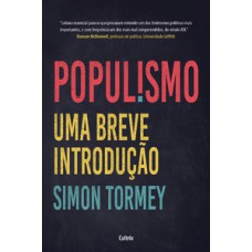 Populismo: Uma Breve Introdução