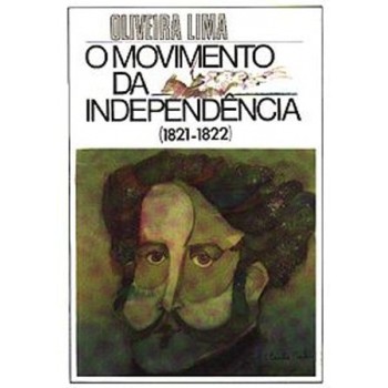 O Movimento Da Independência (1821-1822)